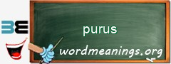WordMeaning blackboard for purus